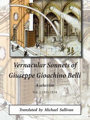 cover image of Vernacular Sonnets of Giuseppe Gioachino Belli, Volume 2, 1833-1834